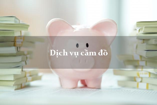 Dịch vụ cầm đồ